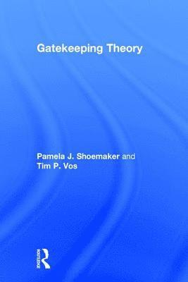 bokomslag Gatekeeping Theory