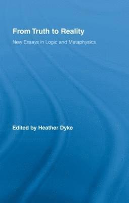 Heather Dyke - From Truth to Reality, Inbunden