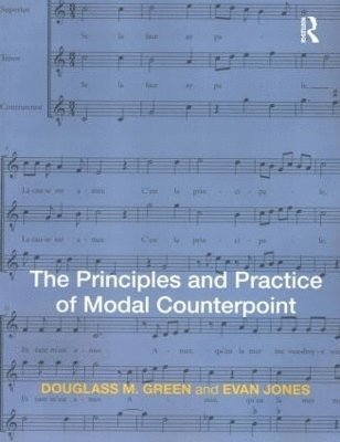 The Principles and Practice of Modal Counterpoint 1