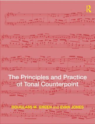 Evan Jones - Principles and Practice of Tonal Counterpoint, Häftad