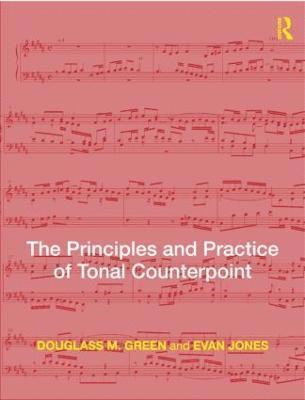 bokomslag The Principles and Practice of Tonal Counterpoint
