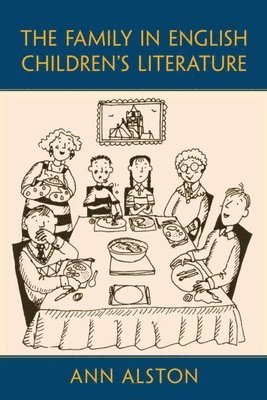 The Family in English Children's Literature 1