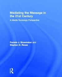 bokomslag Mediating the Message in the 21st Century