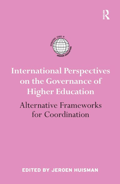 Jeroen Huisman - International Perspectives on the Governance of Higher Education, Inbunden