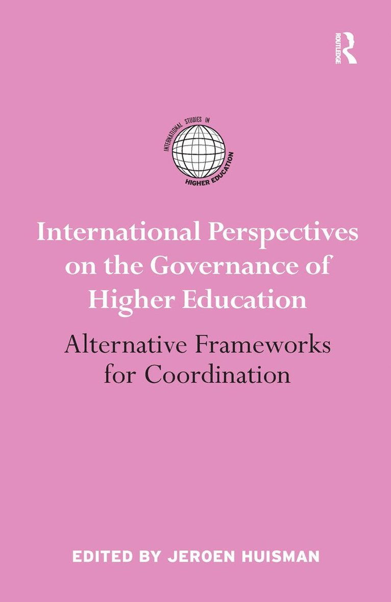 Jeroen Huisman, UK) Huisman, Jeroen (University of Bath - International Perspectives on the Governance of Higher Education, Inbunden