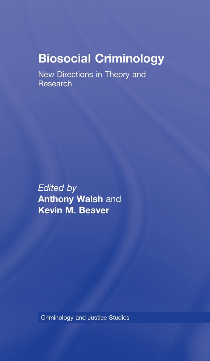 Biosocial Criminology