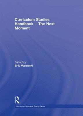 Curriculum Studies Handbook - The Next Moment 1