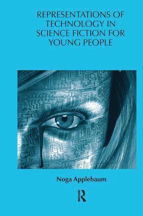 bokomslag Representations of Technology in Science Fiction for Young People