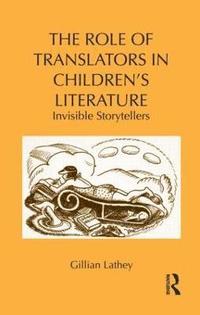bokomslag The Role of Translators in Childrens Literature