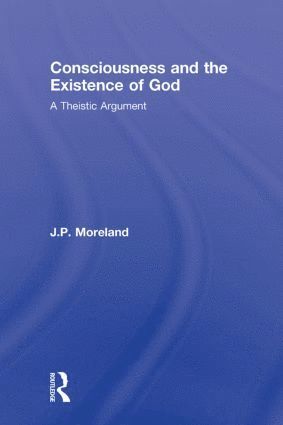 bokomslag Consciousness and the Existence of God