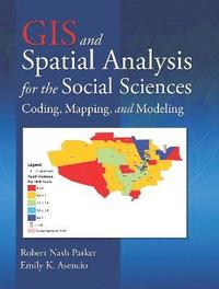 bokomslag GIS and Spatial Analysis for the Social Sciences