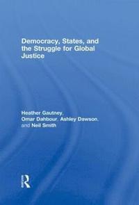bokomslag Democracy, States, and the Struggle for Social Justice