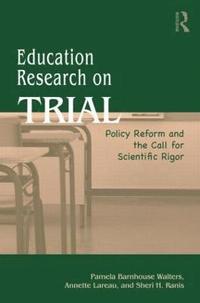 bokomslag Education Research On Trial