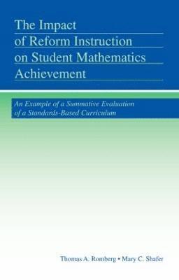 The Impact of Reform Instruction on Student Mathematics Achievement 1