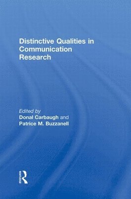 bokomslag Distinctive Qualities in Communication Research