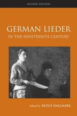 bokomslag German Lieder in the Nineteenth Century