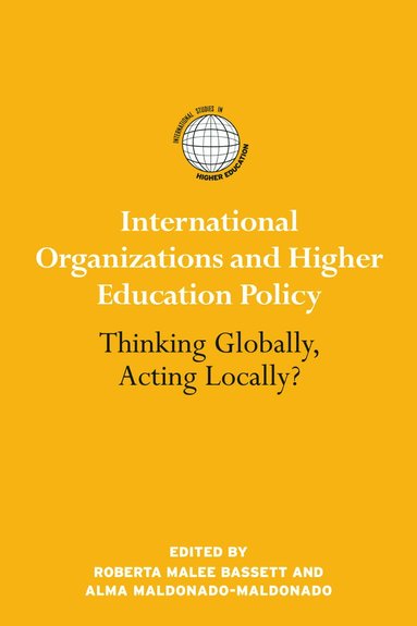 bokomslag International Organizations and Higher Education Policy