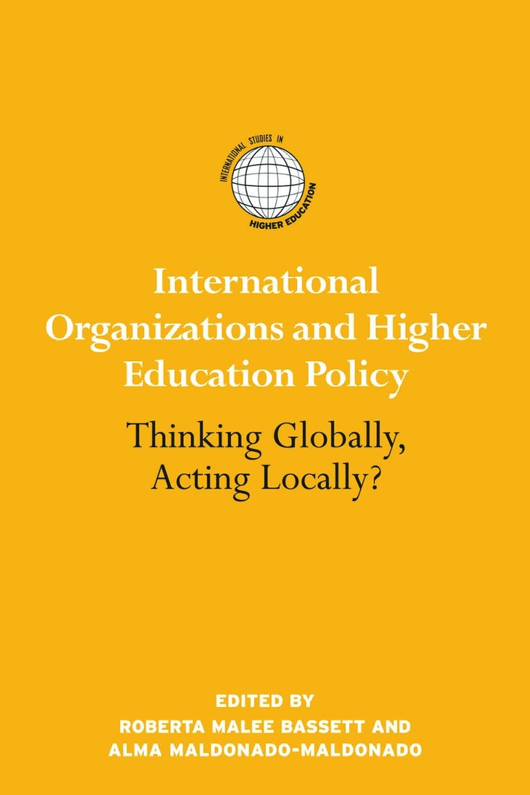 International Organizations and Higher Education Policy 1