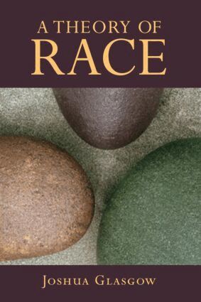 Joshua Glasgow - Theory of Race, Häftad