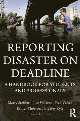 Reporting Disaster on Deadline