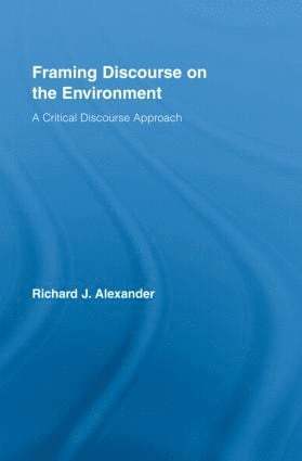 Framing Discourse on the Environment