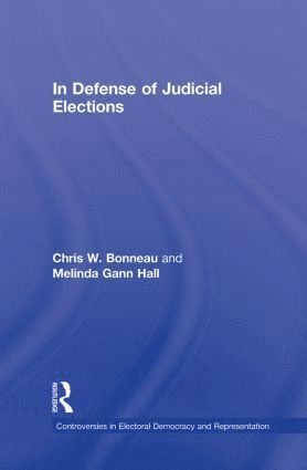 bokomslag In Defense of Judicial Elections