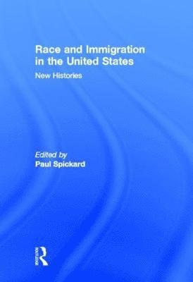 bokomslag Race and Immigration in the United States