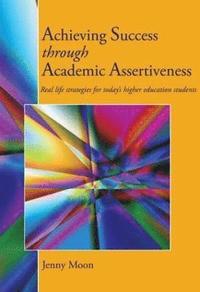 bokomslag Achieving Success through Academic Assertiveness