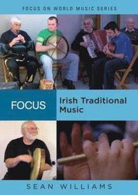 bokomslag Focus: Irish Traditional Music