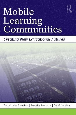Mobile Learning Communities 1