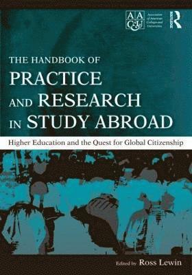 bokomslag The Handbook of Practice and Research in Study Abroad