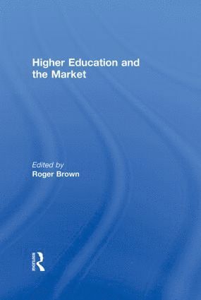 bokomslag Higher Education and the Market