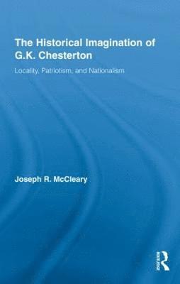 The Historical Imagination of G.K. Chesterton 1