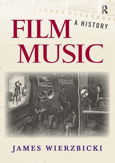 bokomslag Film Music: A History