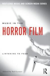 bokomslag Music in the Horror Film