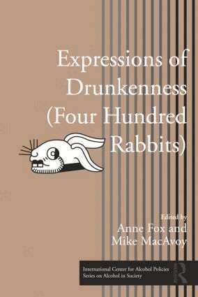 Anne Fox, Mike MacAvoy - Expressions of Drunkenness (Four Hundred Rabbits), Inbunden