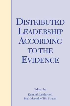 Kenneth Leithwood, Blair Mascall, Tiiu Strauss - Distributed Leadership According to the Evidence, Häftad