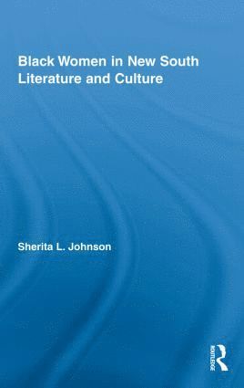 bokomslag Black Women in New South Literature and Culture