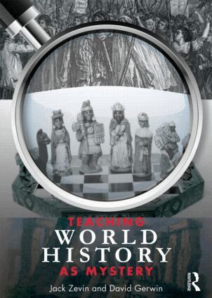 Jack Zevin, David Gerwin - Teaching World History as Mystery, Häftad