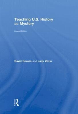 bokomslag Teaching U.S. History as Mystery