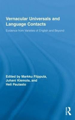 bokomslag Vernacular Universals and Language Contacts