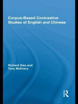 bokomslag Corpus-Based Contrastive Studies of English and Chinese