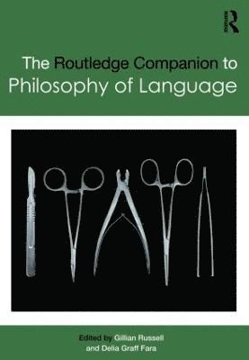 Routledge Companion to Philosophy of Language 1