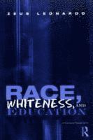 bokomslag Race, Whiteness, and Education