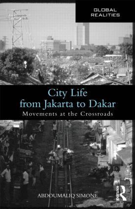 AbdouMaliq Simone - City Life from Jakarta to Dakar, Häftad