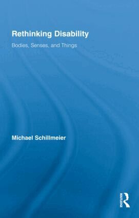 Michael Schillmeier - Rethinking Disability, Inbunden