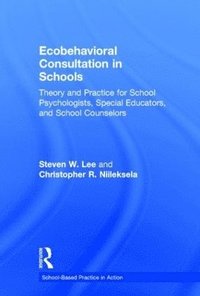 bokomslag Ecobehavioral Consultation in Schools
