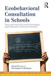 bokomslag Ecobehavioral Consultation in Schools