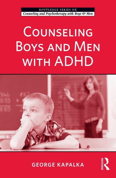 bokomslag Counseling Boys and Men with ADHD