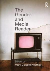 bokomslag The Gender and Media Reader